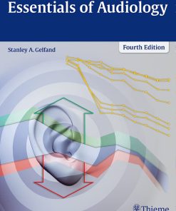 Essentials of Audiology 4th Edition