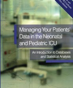 Managing your Patients' Data in the Neonatal and Pediatric ICU