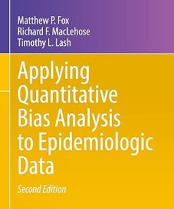 Applying Quantitative Bias Analysis to Epidemiologic Data