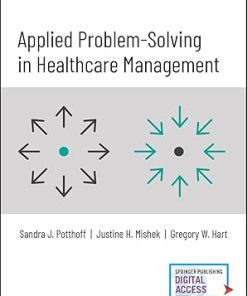 Applied Problem-Solving in Healthcare Management