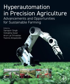 Hyper automation in Precision Agriculture