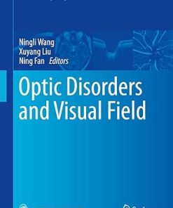 Optic Disorders and Visual Field