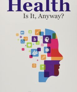 Whose Health Is It Anyway?