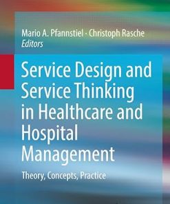 Service Design and Service Thinking in Healthcare