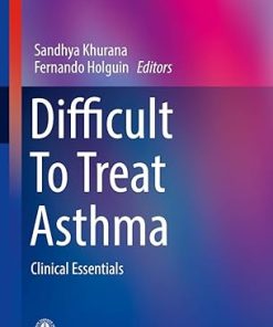 Difficult To Treat Asthma Clinical Essentials