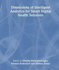 Dimensions of Intelligent Analytics for Smart Digital Health Solutions