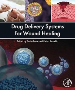 Drug Delivery Systems for Wound Healing