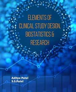 Elements of Clinical Study Design Biostatistics & Research