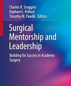 Surgical Mentorship and Leadership