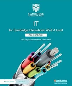 Cambridge International AS & A Level IT Coursebook with Digital 2nd Edition