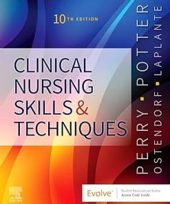 Clinical Nursing Skills and Techniques