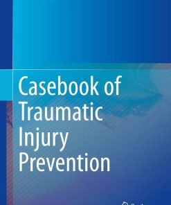 Casebook of Traumatic Injury Prevention