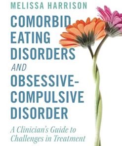 Comorbid Eating Disorders and Obsessive-Compulsive Disorder