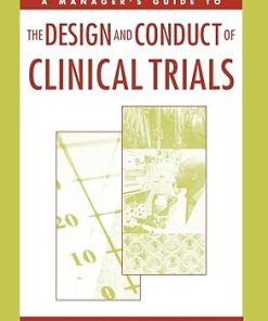 A Manager's Guide to the Design and Conduct of Clinical Trials