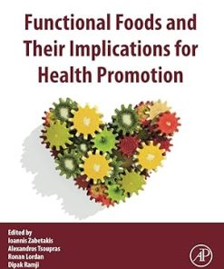 Functional Foods and Their Implications for Health Promotion