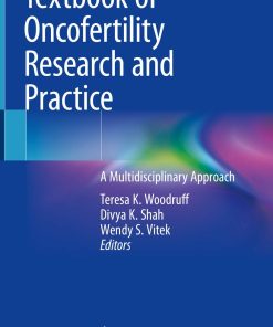 Textbook of Oncofertility Research and Practice