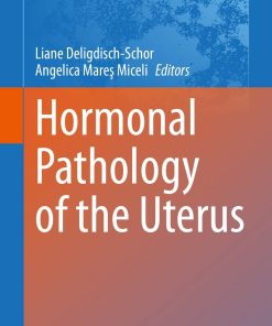 Hormonal Pathology of the Uterus