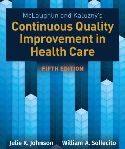 Mclaughlin & Kaluzny's Continuous Quality Improvement In Health Care