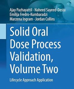 Solid Oral Dose Process Validation Volume Two