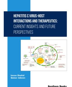Hepatitis C Virus-Host Interactions and Therapeutics: Current Insights and Future Perspectives