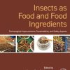 Insects as Food and Food Ingredients
