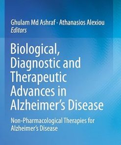 Biological Diagnostic and Therapeutic Advances in Alzheimers Disease Non Pharmacological Therapies for Alzheimers Disease