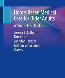 Home-Based Medical Care for Older Adults