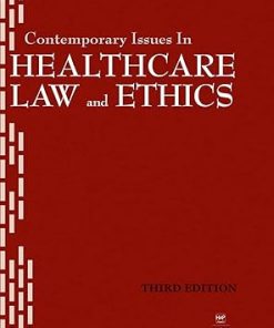 Contemporary Issues in Healthcare Law and Ethics