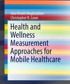 Health and Wellness Measurement Approaches for Mobile Healthcare