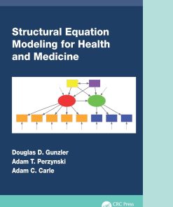 Structural Equation Modeling for Health and Medicine
