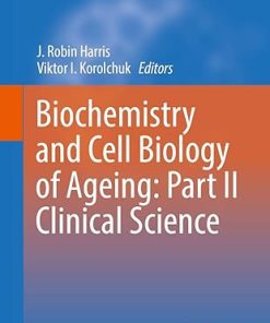 Biochemistry and Cell Biology of Ageing Part 2 Clinical Science
