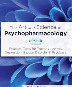 The Art and Science of Psychopharmacology