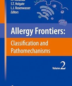Allergy Frontiers Classification and Pathomechanisms Volume 2