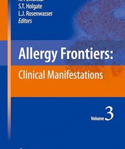 Allergy Frontiers Clinical Manifestations Volume 3