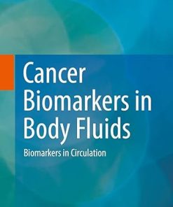Cancer Biomarkers in Body Fluids