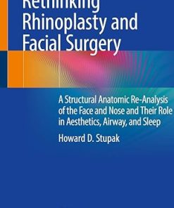 Rethinking Rhinoplasty and Facial Surgery