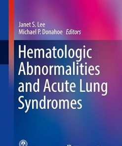Hematologic Abnormalities and Acute Lung Syndromes