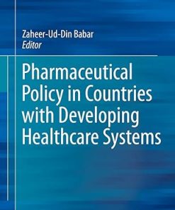Pharmaceutical Policy in Countries with Developing Healthcare Systems