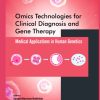 Omics Technologies for Clinical Diagnosis and Gene Therapy