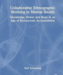 Collaborative Ethnographic Working in Mental Health