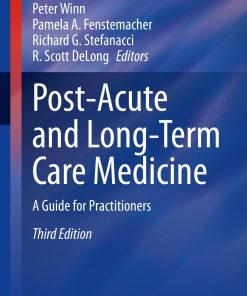 Post Acute and Long Term Care Medicine A Guide for Practitioners 3rd Edition