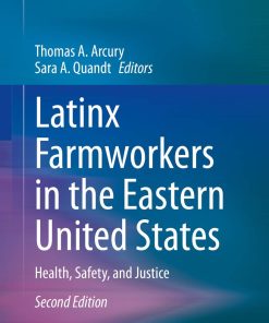 Latinx Farmworkers in the Eastern United States
