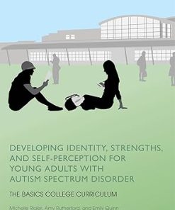 Developing Identity Strengths and SelfPerception for Young Adults with Autism Spectrum Disorder