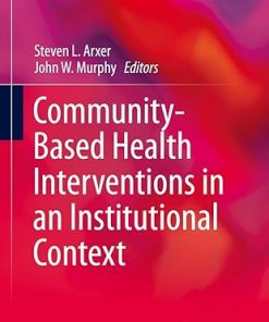 Community-Based Health Interventions in an Institutional Context