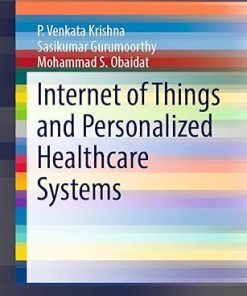 Internet of Things and Personalized Healthcare Systems