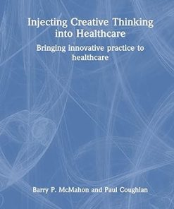 Injecting Creative Thinking into Healthcare