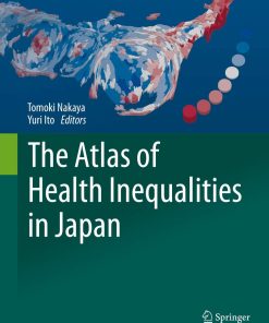 Springer The Atlas of Health Inequalities in Japan