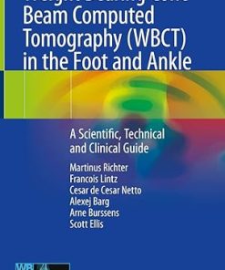 Weight Bearing Cone Beam Computed Tomography (WBCT) in the Foot and Ankle