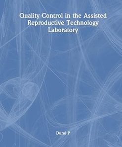 Quality Control in the Assisted Reproductive Technology Laboratory