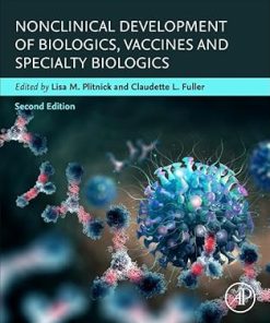 Nonclinical Development of Biologics Vaccines and Specialty Biologics